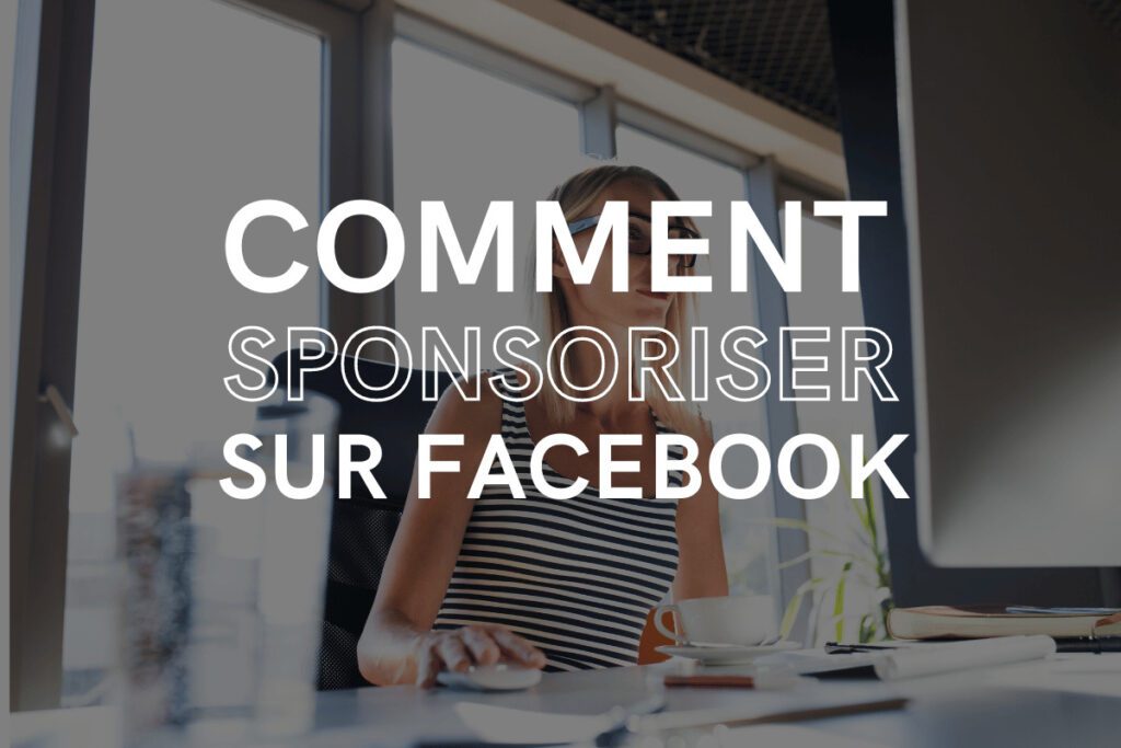 comment faire sponsoriser une publication sur facebook