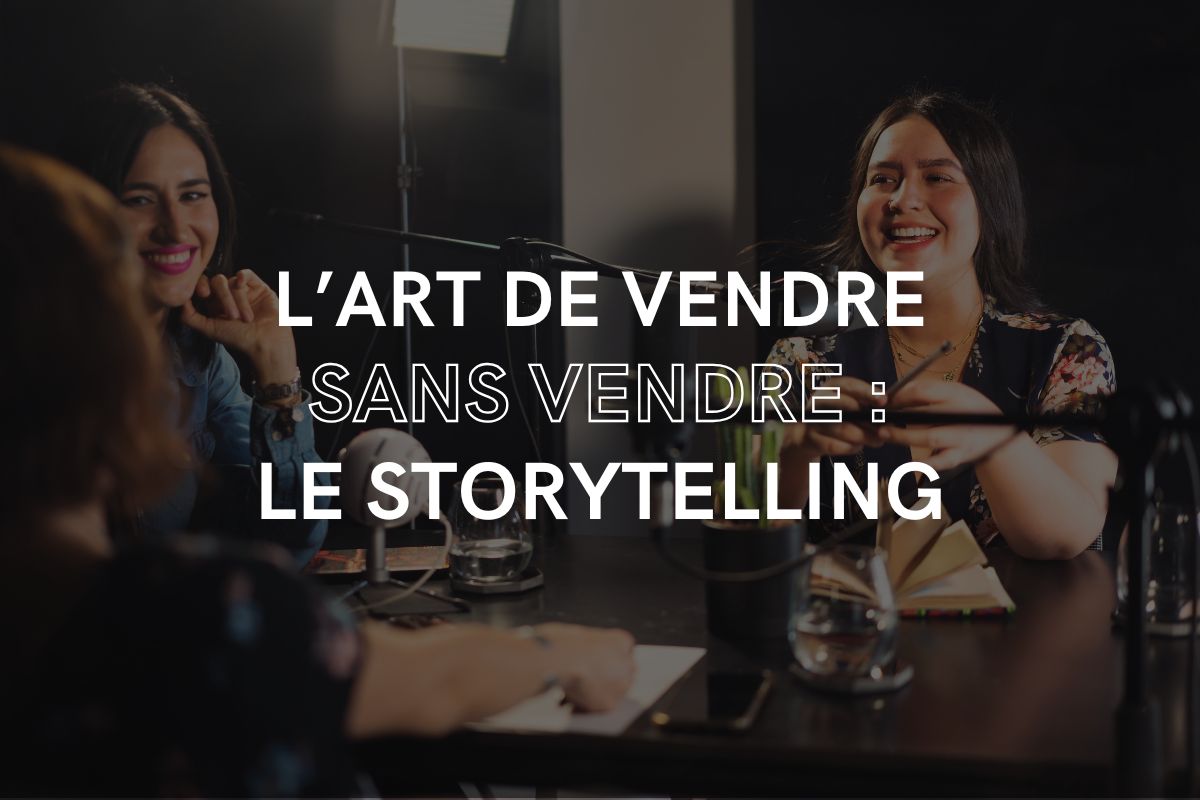 storytelling-art-de-vendre-sans-vendre