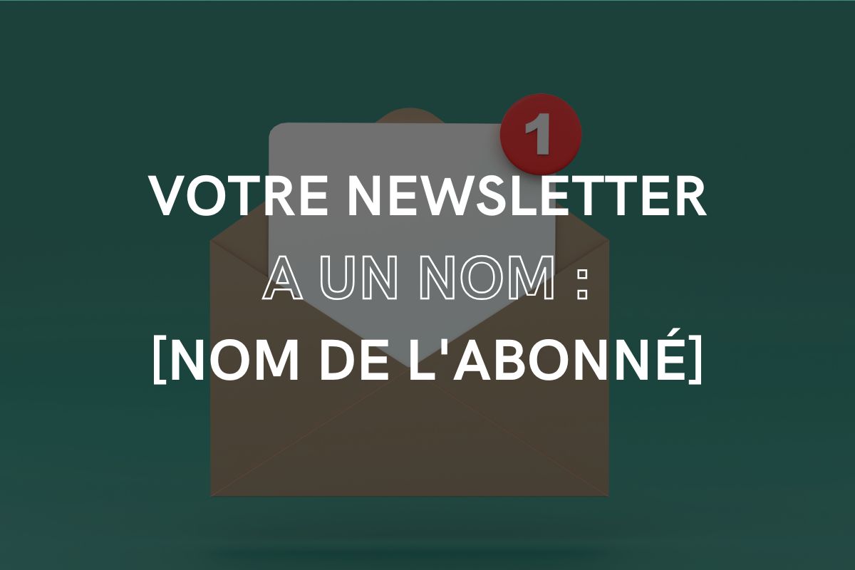 votre-newsletter-a-un-nom